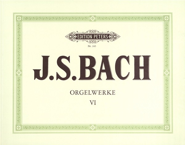 Bach: Orgelwerke VI – Organworks 6 (Peters)