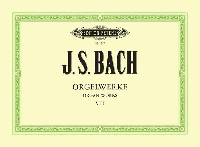 Bach: Orgelwerke VIII – Organworks 8 (Peters)