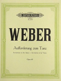 Carl Maria von Weber: Invitation to the Dance Op. 65