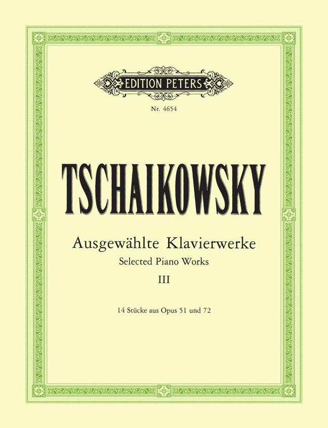 Tchaikovsky: Klavierwerke 3 Op.51 & 72