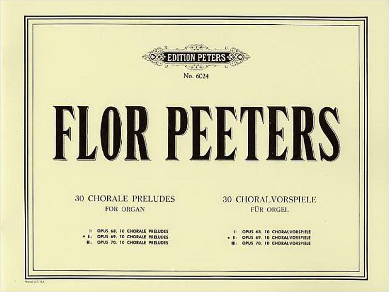 Flor Peeters: Choralvorspiele 30 2 Op.69