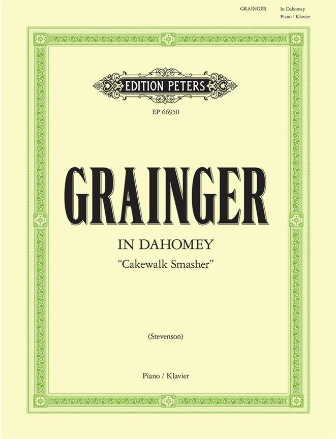 Percy Grainger: In Dahomey