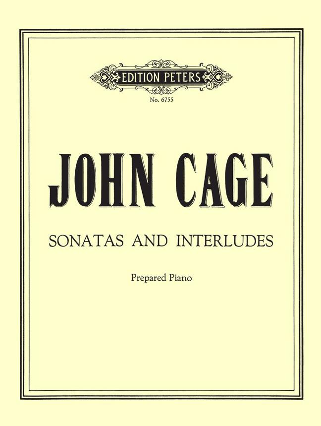 John Cage: Sonatas and Interludes