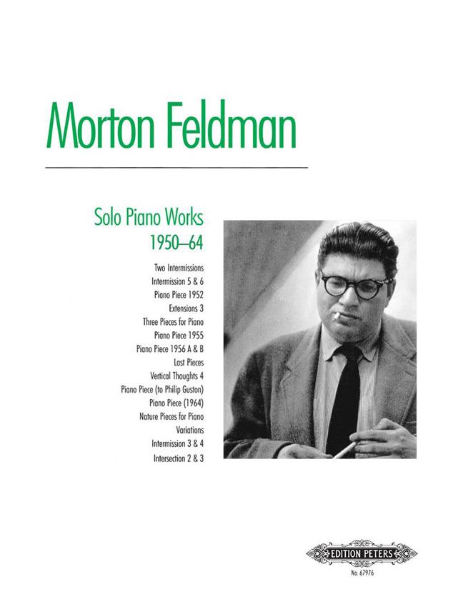 Morton Feldman: Solo Piano Works 1950?64