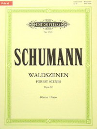 Robert Schumann: Waldszenen Op. 82