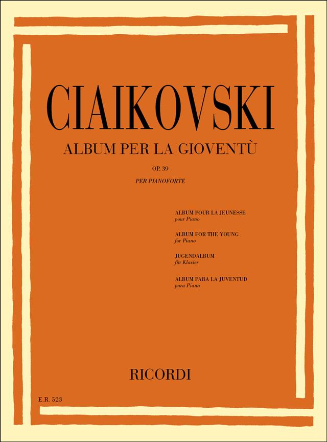 Tchaikovsky: Album Per La Gioventu Op. 39