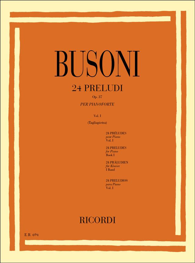 Busoni: 24 Preludi Op.37 – Vol.I