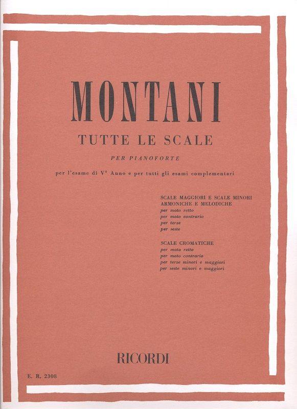 Pietro Montani: Tutte Le Scale (Per Pianoforte)