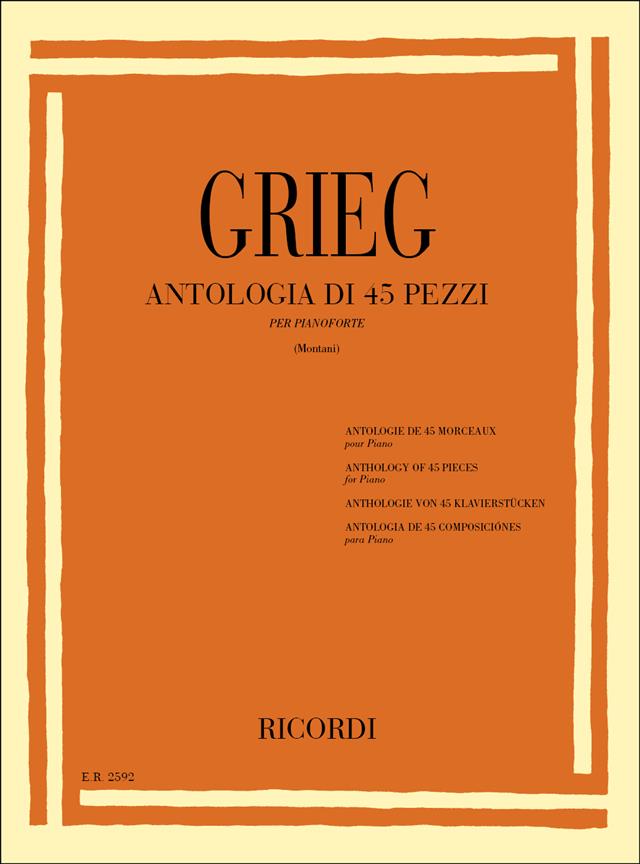 Antologia Di 45 Pezzi Pezzi Lirici, Pezzi Scelti, Rielaborazioni Originali)