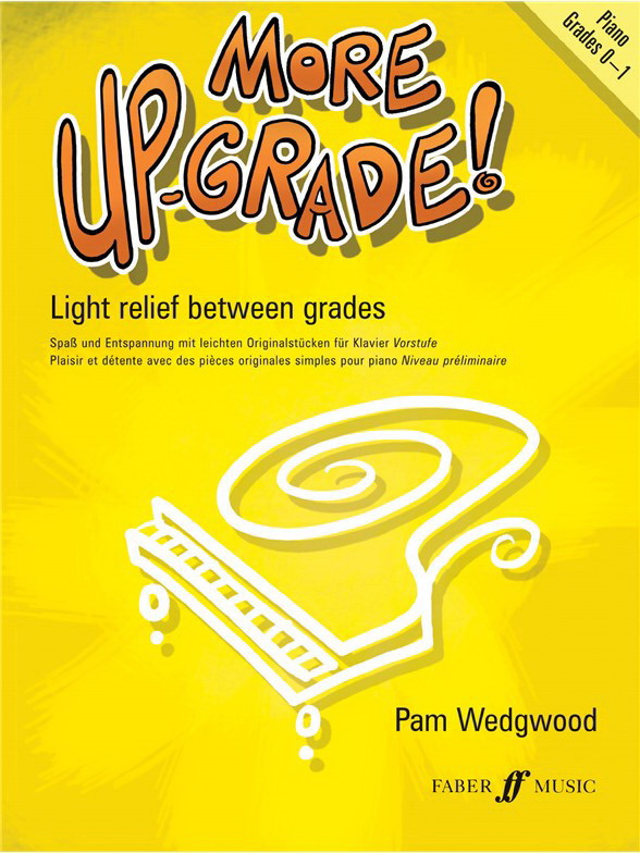 Pam Wegdwood: More Up-Grade! Grades 0-1