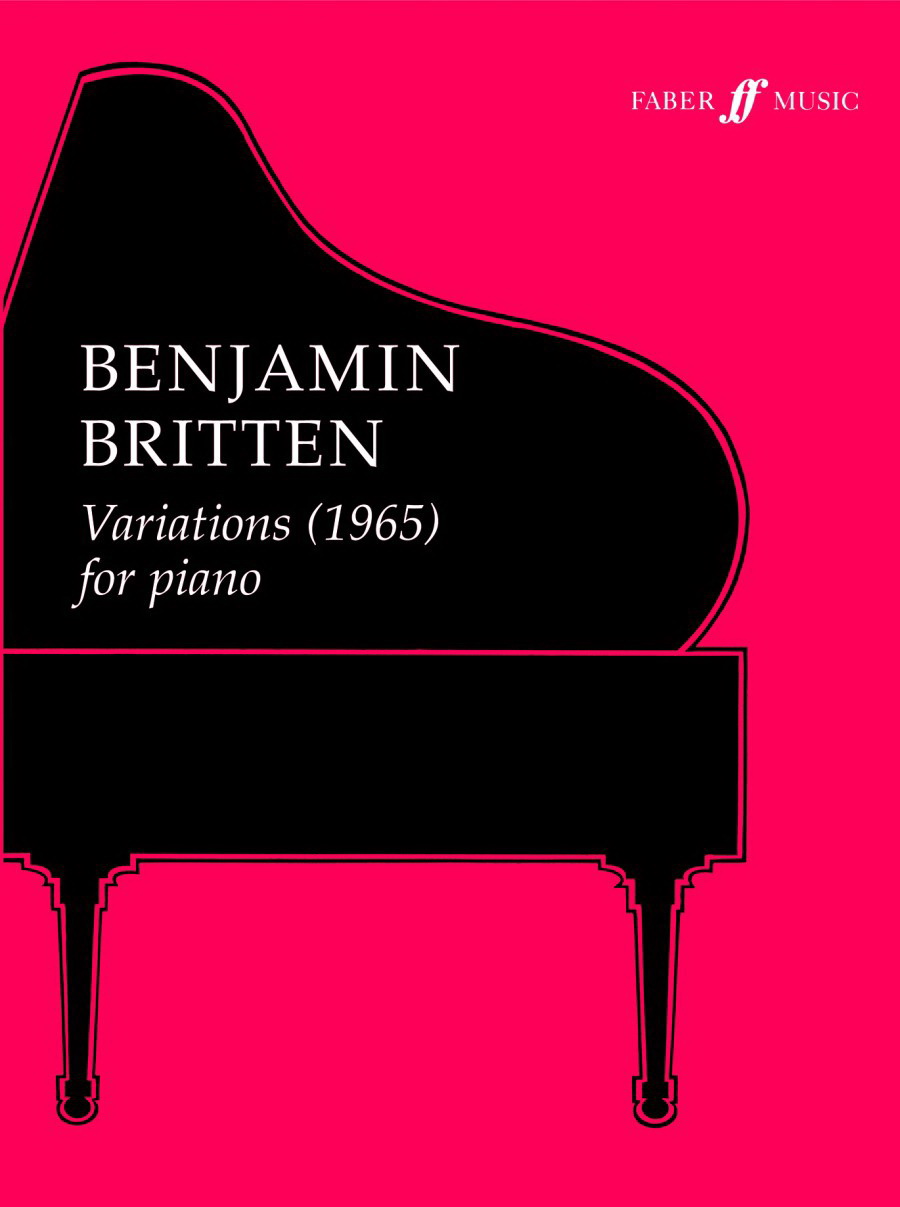 Benjamin Britten: Piano Variations (1965) For Piano