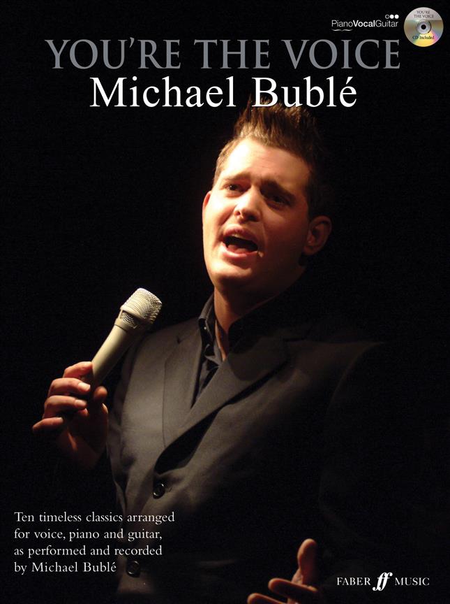 You’re The Voice: Michael Bublé