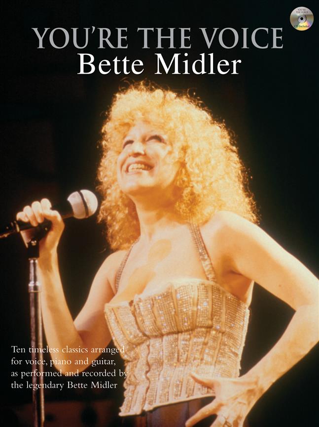 You’re the Voice: Bette Midler