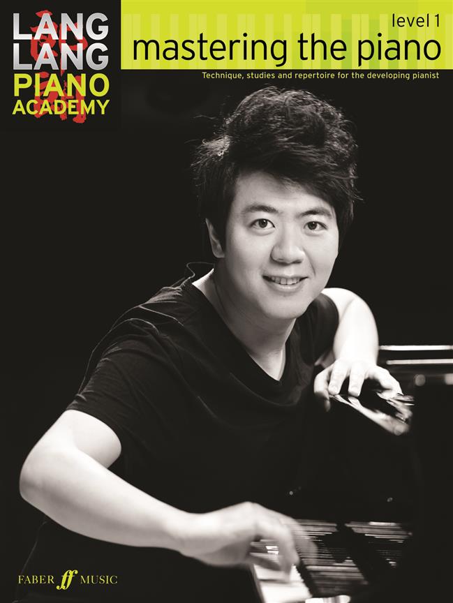 Lang Lang Piano Academy: Mastering The Piano – Level 1