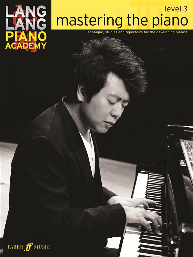 Lang Lang Piano Academy: Mastering The Piano – Level 3