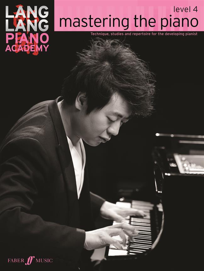 Lang Lang Piano Academy: Mastering The Piano – Level 4