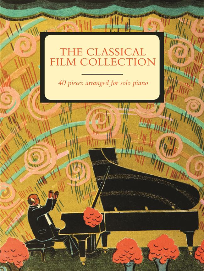 The Classical Film Collection Piano Solo