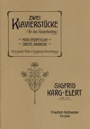 Sigfrid Karg-Elert: 2 Klavierstücke, op. 22