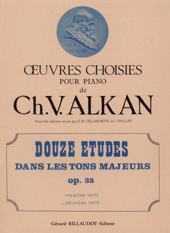 Alkan: 12 Etudes Dans Les Tons Majeurs Opus 35 Volume 1