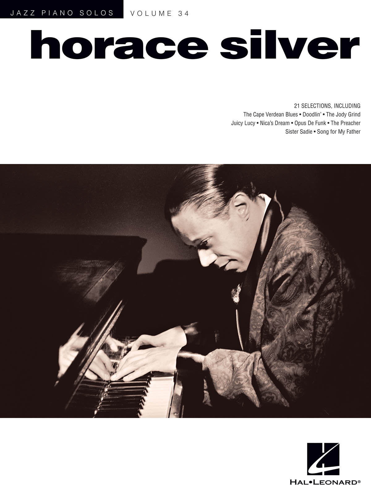 Jazz Piano Solos Series Volume 34: Horace Silver