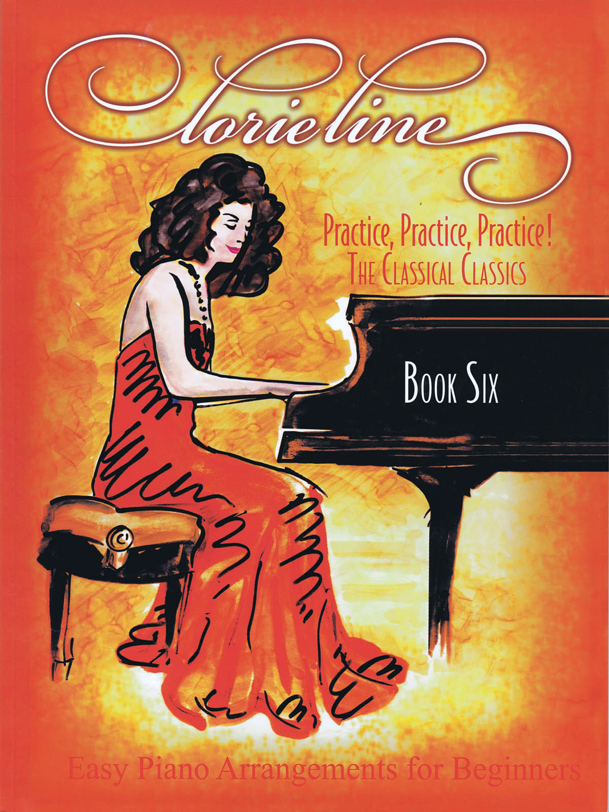 Lorie Line – Practice, Practice, Practice! Book 6