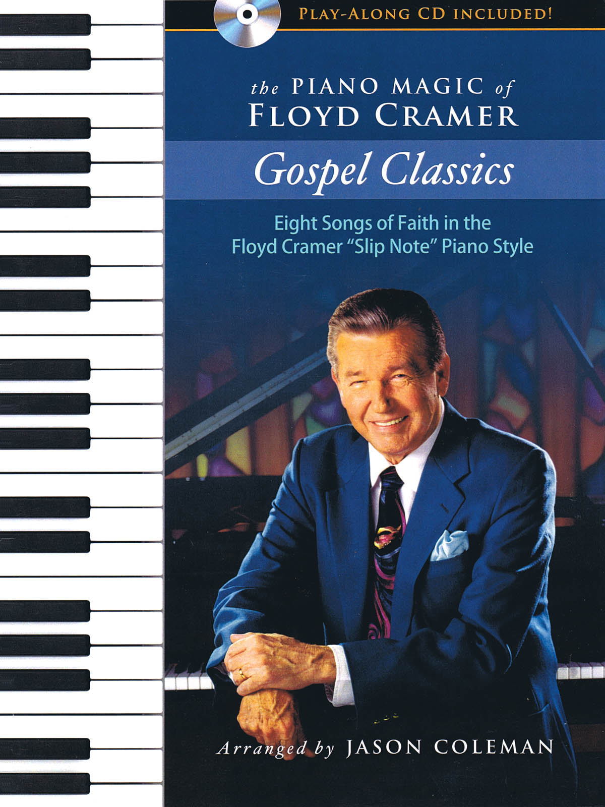 The Piano Magic of Floyd Cramer: Gospel Classics