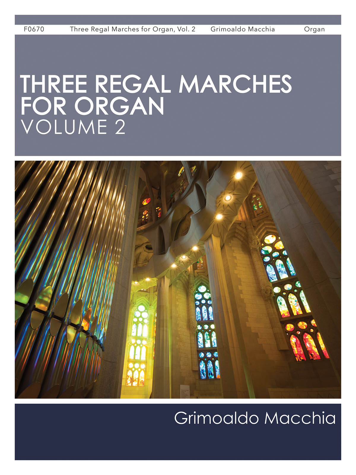 Three Regal Marches For Organ, Vol. 2