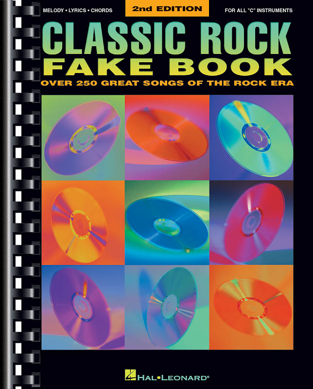 Classic Rock Fake Book – 2Nd Edition