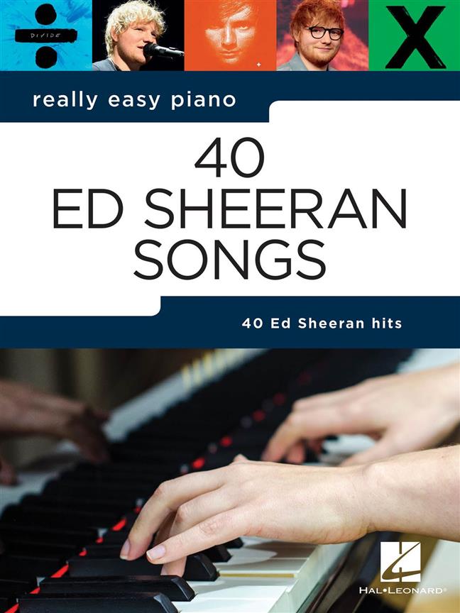 Really Easy Piano: 40 Ed Sheeran Songs