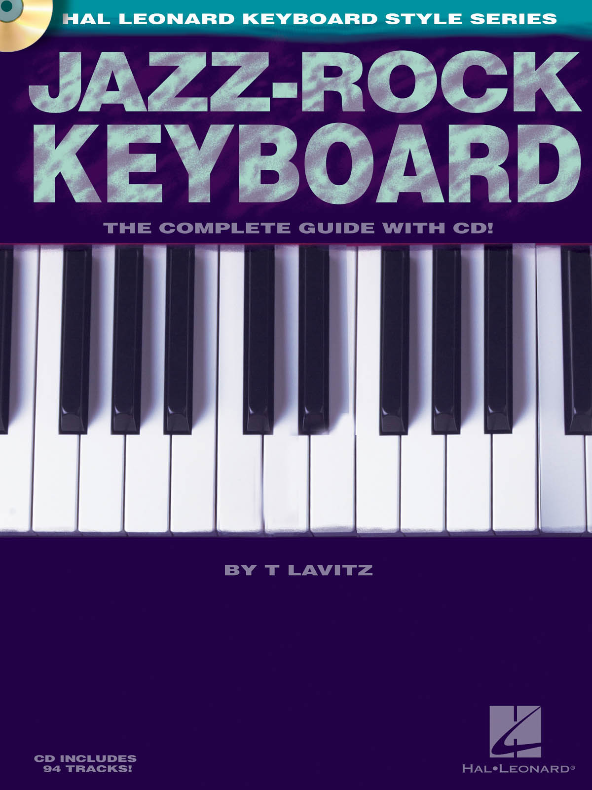 Jazz-Rock Keyboard: The Complete Guide