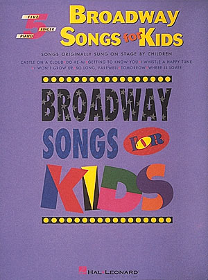 Broadway Songs for Kids – Five Finger