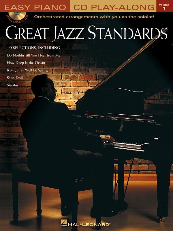 Easy Piano Play-Along Volume 1: Great Jazz Standards