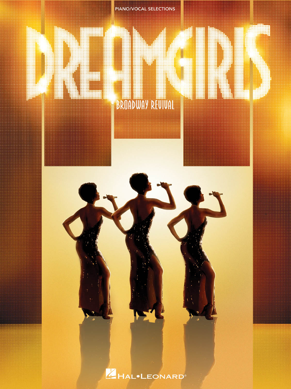 Dreamgirls – Broadway Revival