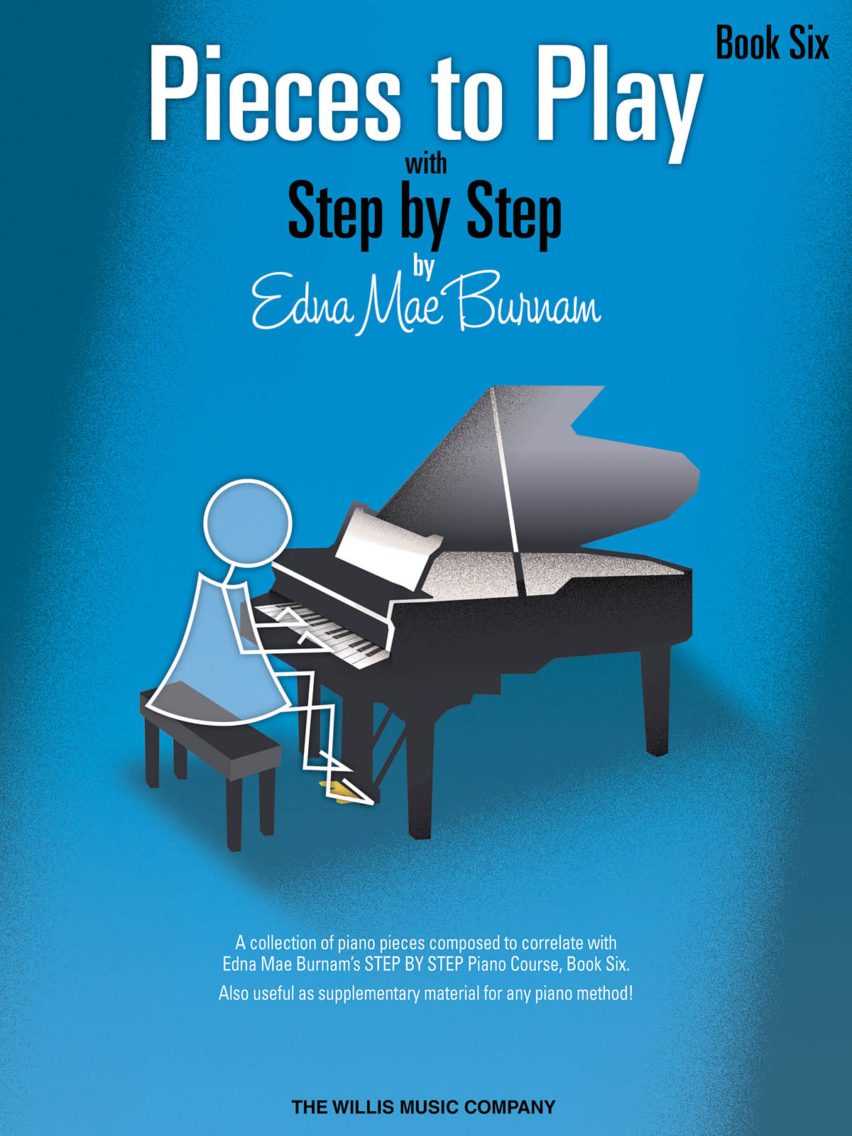 Edna-Mae Burnam: Pieces to Play – Book 6