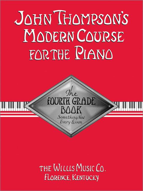 John Thompson: Modern Course for the Piano 4