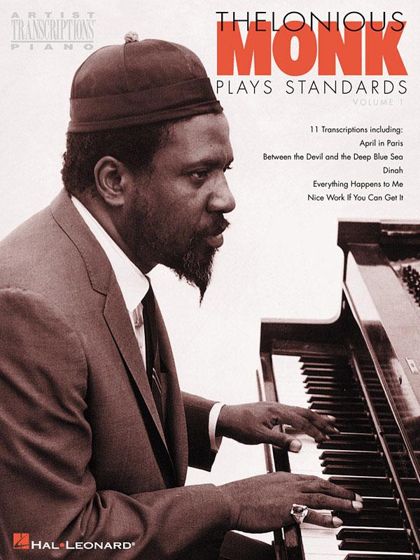 Thelonious Monk Plays Standards – Volume 1