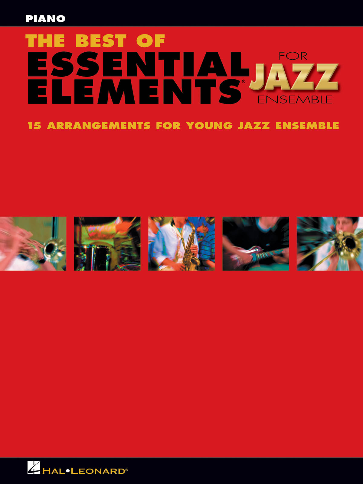 The Best Of Essential Elements For Jazz Ensemble (Piano)