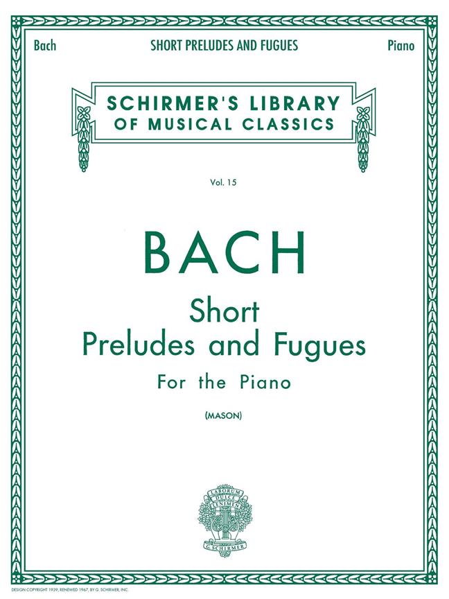 Bach: Short Preludes and Fugues