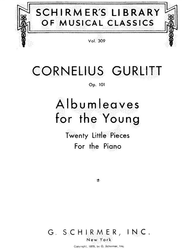 Cornelius Gurlitt: Albumleaves For The Young, Op. 101