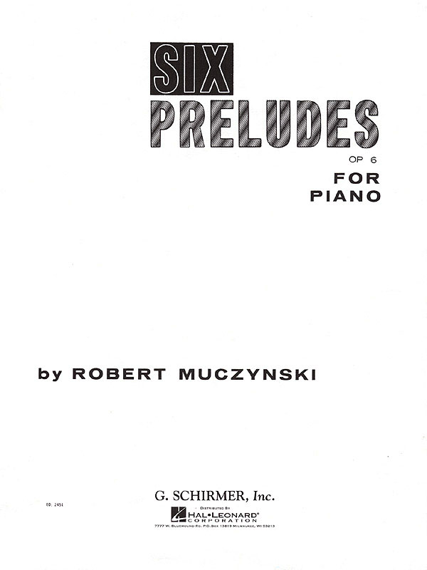 Robert Muczynski: Six Preludes, Op. 6