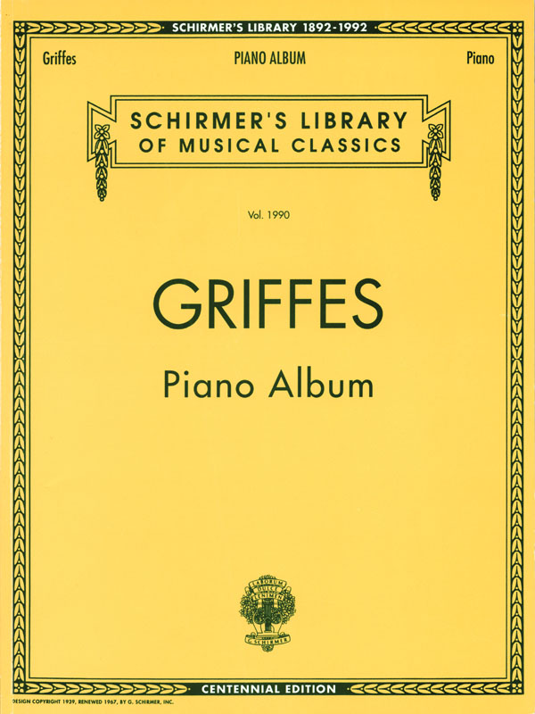 Charles Tomlinson Griffes: Piano Album