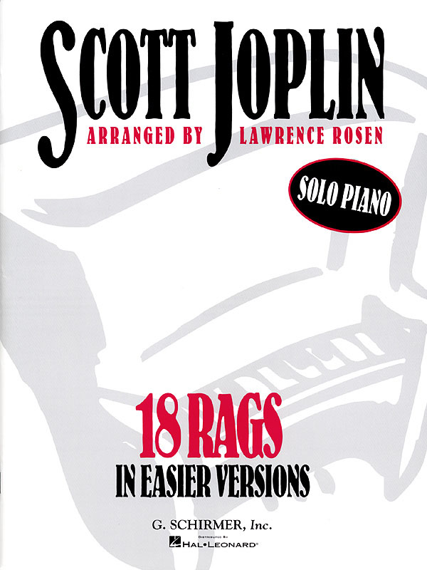 Scott Joplin: 18 Rags in Easier Versions
