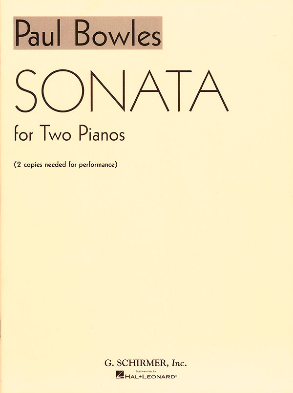 Paul Bowles: Sonata fuer 2 Pianos