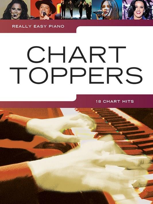Really Easy Piano: Chart Toppers