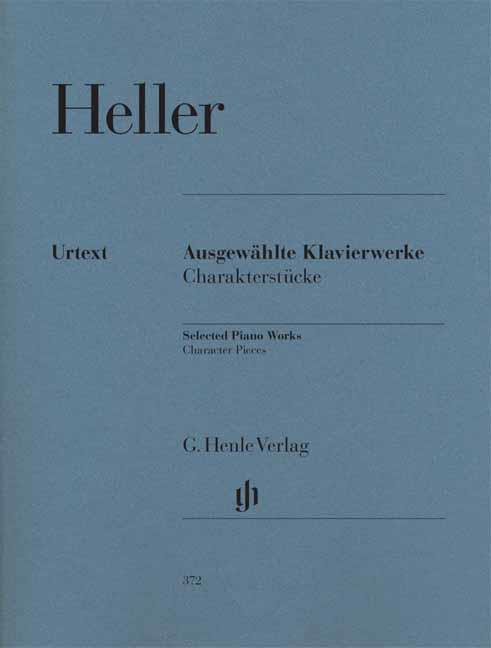 Stephen Heller: Ausgewahlte Klavierwerke Charakterstucke (Urtext)