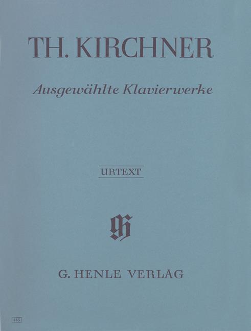 Theodor Kirchner: Selected Piano Works
