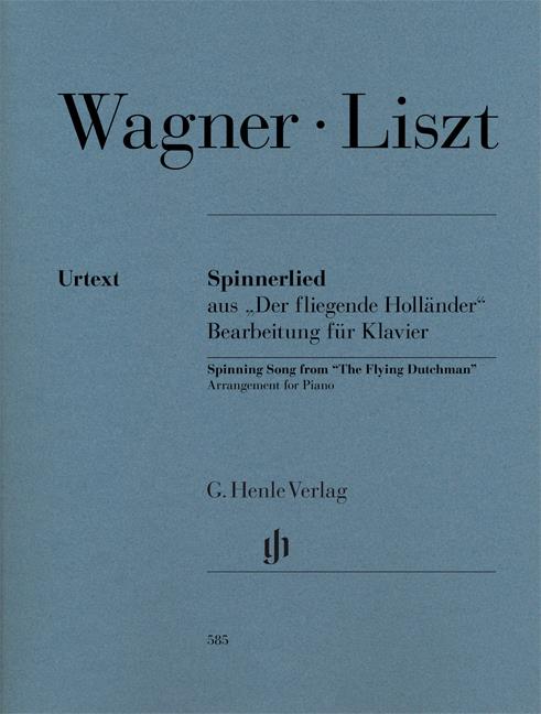 Richard Wagner_Franz Liszt: Spinnerlied aus Der fliegende Holländer