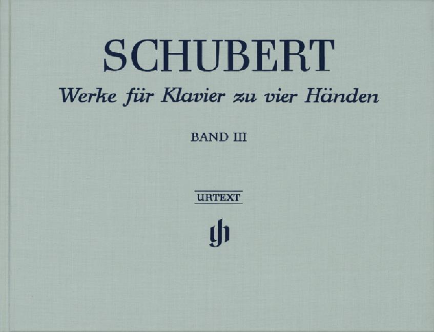 Schubert:  Werke fur Klavier Zu Vier Handen Band 3