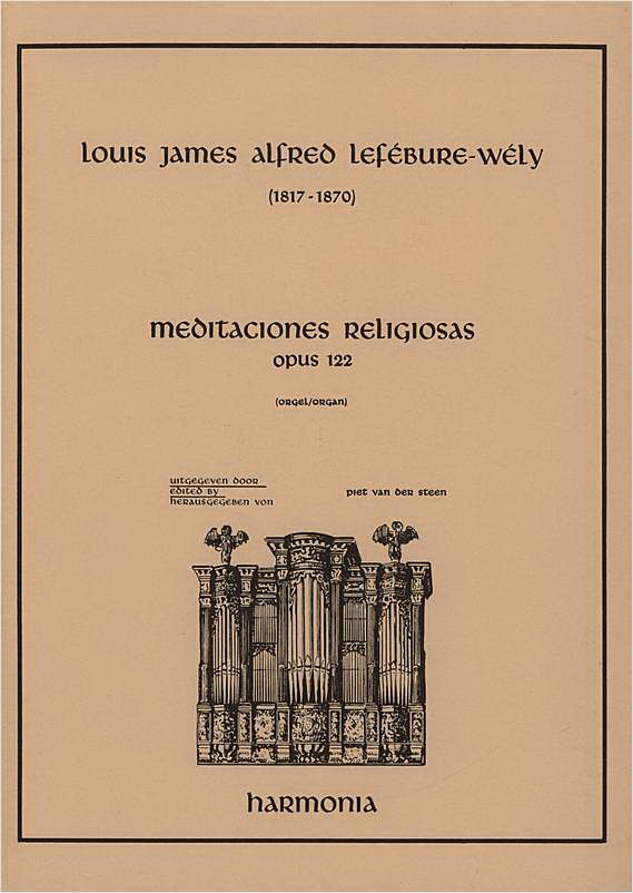 Louis J.A. Lefebure: Meditaciones Religiosas Opus 122