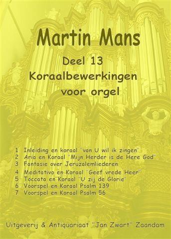 Martin Mans: Koraalbewerkingen 13